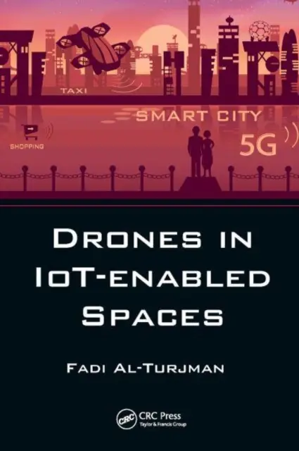 Bezpilotní letouny v prostorech využívajících IOT (Drones in Iot-Enabled Spaces) - Drones in Iot-Enabled Spaces