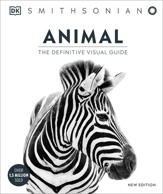 Zvířata: Definitivní vizuální průvodce - Animal: The Definitive Visual Guide