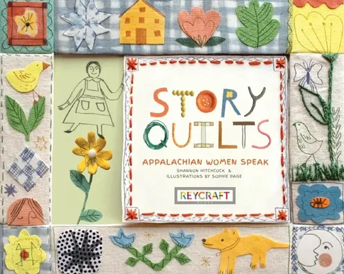 Příběhové deky: Appalačské ženy vyprávějí - Story Quilts: Appalachian Women Speak