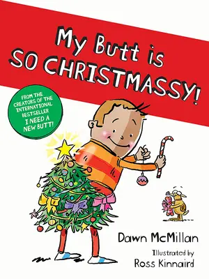 Můj zadek je tak vánoční! - My Butt Is So Christmassy!
