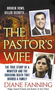 Pastorova žena: Pravdivý příběh ministra a šokující smrti, která rozdělila rodinu - The Pastor's Wife: The True Story of a Minister and the Shocking Death That Divided a Family