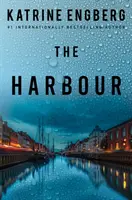 Přístav - nový napínavý a plný zvratů kriminální thriller od autora mezinárodního bestselleru pro rok 2022 - Harbour - the gripping and twisty new crime thriller from the international bestseller for 2022