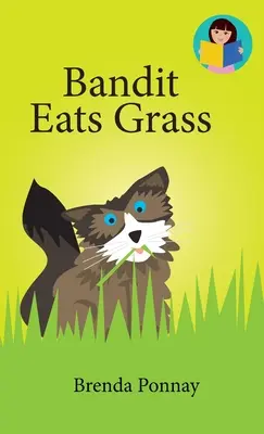 Bandita žere trávu - Bandit Eats Grass