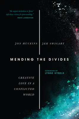 Náprava rozporů: Tvořivá láska v rozporuplném světě - Mending the Divides: Creative Love in a Conflicted World