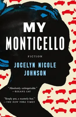 Moje Monticello: Fikce - My Monticello: Fiction