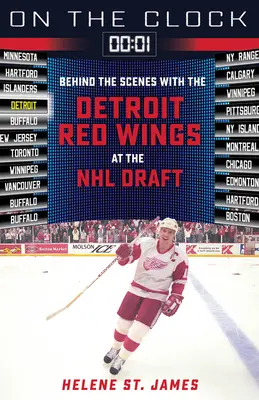 Na hodinkách: Detroit Red Wings: Zákulisí klubu Detroit Red Wings při draftu NHL - On the Clock: Detroit Red Wings: Behind the Scenes with the Detroit Red Wings at the NHL Draft