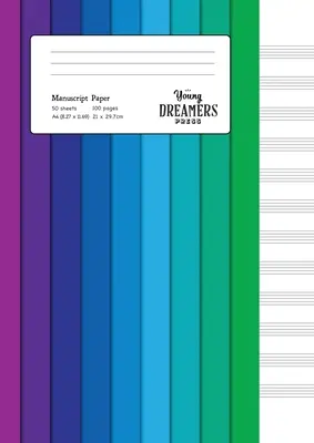 Ruční papír: Barevné spektrum A4, prázdný notový zápisník - Manuscript Paper: Colour Spectrum A4 Blank Sheet Music Notebook