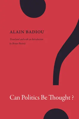 Může být politika myšlením? - Can Politics Be Thought?