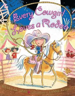 Každá kovbojka miluje rodeo - Every Cowgirl Loves a Rodeo
