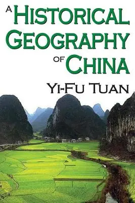 Historická geografie Číny - A Historical Geography of China