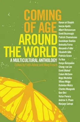 Stárnutí po celém světě: Multikulturní antologie - Coming of Age Around the World: A Multicultural Anthology
