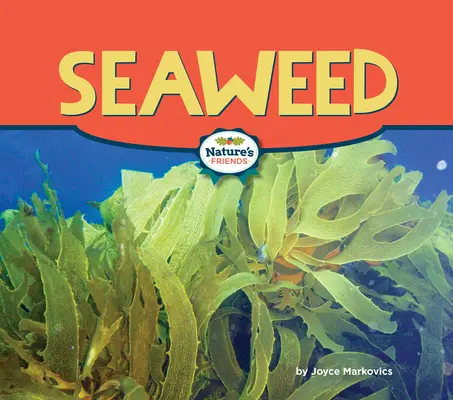 Mořské řasy - Seaweed