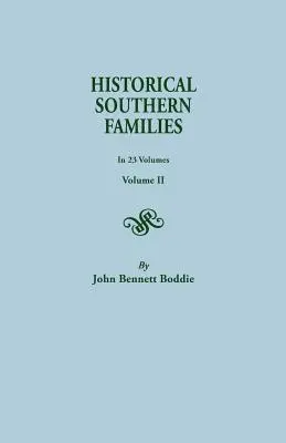 Historické jižanské rodiny. ve 23 svazcích. Svazek II - Historical Southern Families. in 23 Volumes. Volume II
