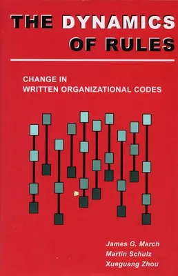 Dynamika pravidel: Změny v psaných organizačních kodexech - Dynamics of Rules: Change in Written Organizational Codes