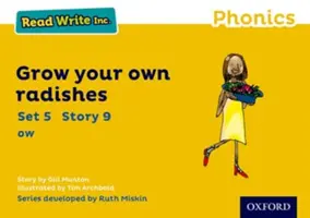 Read Write Inc. Phonics: 9 Vypěstuj si vlastní ředkvičky - Read Write Inc. Phonics: Yellow Set 5 Storybook 9 Grow Your Own Radishes