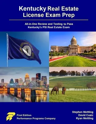Kentucky Real Estate License Exam Prep: Přehled a testování vše v jednom, abyste úspěšně složili realitní zkoušku PSI v Kentucky. - Kentucky Real Estate License Exam Prep: All-in-One Review and Testing to Pass Kentucky's PSI Real Estate Exam