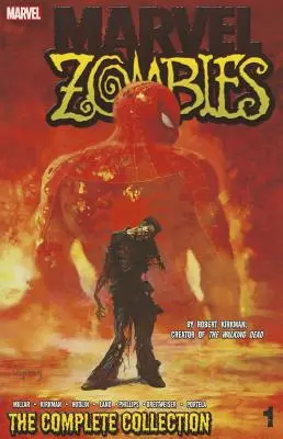 Marvel Zombies, svazek 1: Kompletní kolekce - Marvel Zombies, Volume 1: The Complete Collection