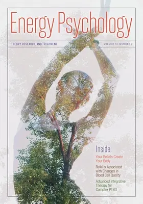 Energy Psychology Journal, 13(2) - Energy Psychology Journal 13(2)