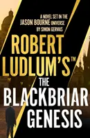 Robert Ludlum(TM) The Blackbriar Genesis (Geneze černého mřížoví) - Robert Ludlum's(TM) The Blackbriar Genesis