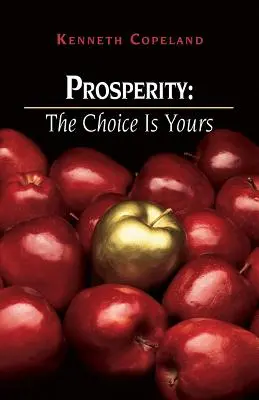 Prosperita: Volba je na tobě - Prosperity: The Choice Is Yours