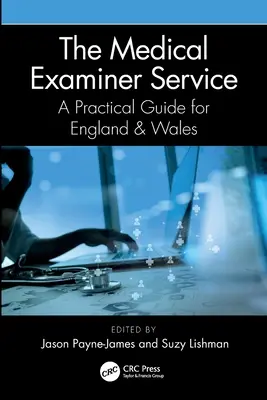 Lékařská posudková služba: Praktický průvodce pro Anglii a Wales - The Medical Examiner Service: A Practical Guide for England and Wales