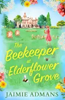 Včelař v bezovém háji - Beekeeper at Elderflower Grove