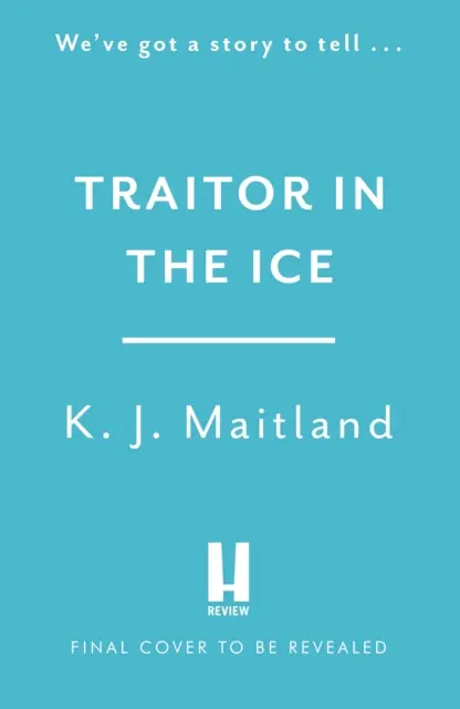 Zrádce v ledu - Zrada zachvátila celý národ. Král má však všude své špehy. - Traitor in the Ice - Treachery has gripped the nation. But the King has spies everywhere.