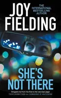Ona tam není - Strhující psychologický thriller od autora milionových bestsellerů - She's Not There - A gripping psychological thriller from the million copy bestseller