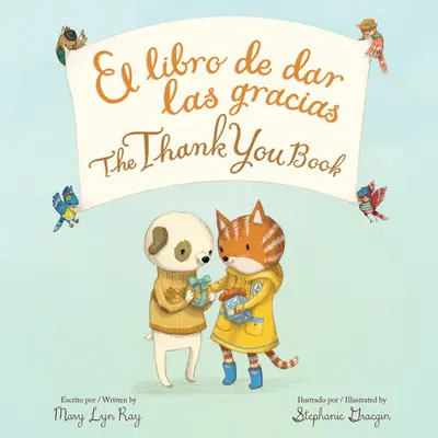 Děkuji Kniha Dvojjazyčná desková kniha - The Thank You Book Bilingual Board Book
