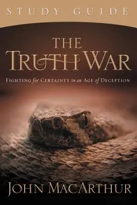 Válka o pravdu: Boj o jistotu ve věku klamu - The Truth War: Fighting for Certainty in an Age of Deception