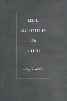 Právní argumentace a důkazy - Legal Argumentation and Evidence