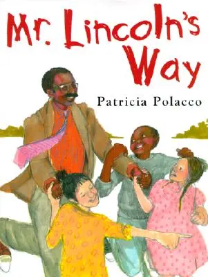 Cesta pana Lincolna - Mr. Lincoln's Way