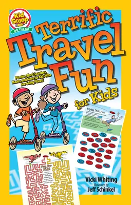 Úžasná zábava na cesty pro děti: Hádanky, slovní hádanky, bludiště a další úkoly pro děti, které se vydávají na cesty! - Terrific Travel Fun for Kids: Puzzles, Word Searches, Mazes, and More for Kids Who Are Going Places!