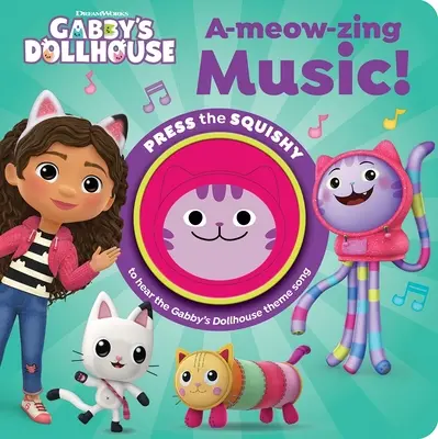 DreamWorks Domeček pro panenky Gabby: A-Meow-Zing Music! Zvuková knížka - DreamWorks Gabby's Dollhouse: A-Meow-Zing Music! Sound Book