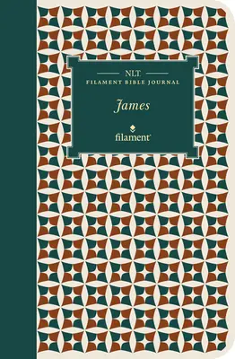 NLT Filament Bible Journal: (měkká vazba) - NLT Filament Bible Journal: James (Softcover)