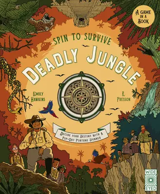 Roztočte se, abyste přežili: Vražedná džungle: Rozhodněte o svém osudu pomocí vyskakovacího kolovrátku štěstí. - Spin to Survive: Deadly Jungle: Decide Your Destiny with a Pop-Out Fortune Spinner