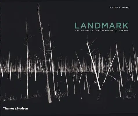 Pamětihodnost: Oblasti krajinářské fotografie - Landmark: The Fields of Landscape Photography