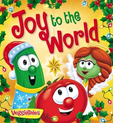 Veggietales: Radost světu - Veggietales: Joy to the World