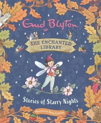 Začarovaná knihovna: Příběhy hvězdných nocí - The Enchanted Library: Stories of Starry Nights
