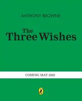 Tři přání - Three Wishes