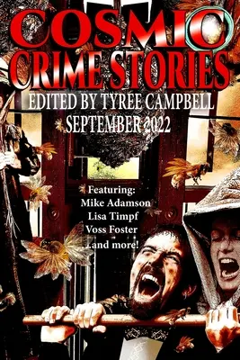 Kosmické kriminální příběhy září 2022 - Cosmic Crime Stories September 2022
