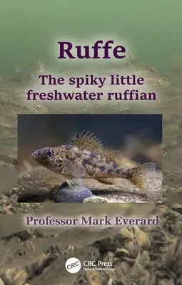Treska obecná: Malý ostnatý sladkovodní bahník - Ruffe: The Spiky Little Freshwater Ruffian