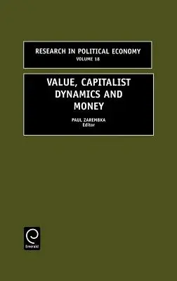 Hodnota, kapitalistická dynamika a peníze - Value, Capitalist Dynamics and Money