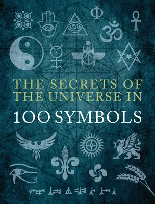 Tajemství vesmíru ve 100 symbolech - The Secrets of the Universe in 100 Symbols