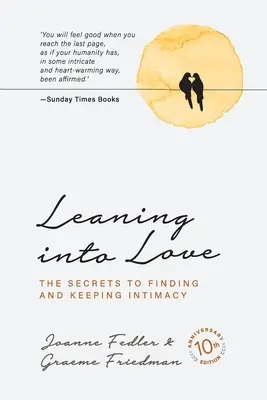 Opřít se o lásku: vydání k 10. výročí založení společnosti - Leaning into Love: 10 year anniversary edition