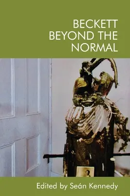 Beckett za hranicemi normality - Beckett Beyond the Normal