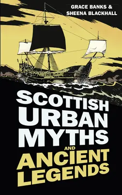 Skotské městské mýty a starodávné legendy - Scottish Urban Myths and Ancient Legends
