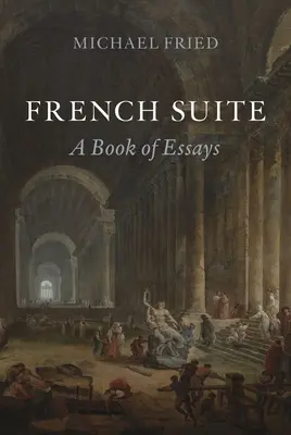 Francouzská suita: Kniha esejů - French Suite: A Book of Essays
