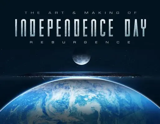 Umění a natáčení filmu Den nezávislosti: Vzkříšení - Art & Making of Independence Day Resurgence