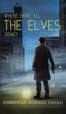 Kam zmizeli všichni elfové? - Where Have All the Elves Gone?